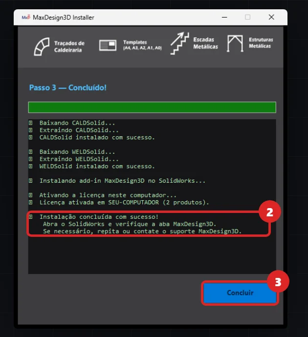 Instalador com a barra verde completa, a mensagem de instalação concluída e o botão Concluir marcados