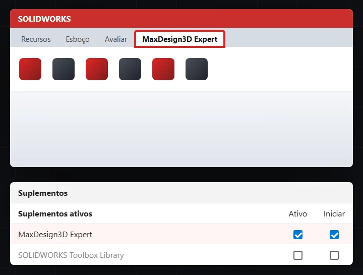 SolidWorks com a aba MaxDesign3D Expert e a janela Suplementos com as duas caixas marcadas
